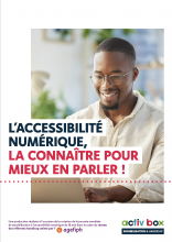 L'accessibilité numérique, la connaître pour mieux en parler ! 